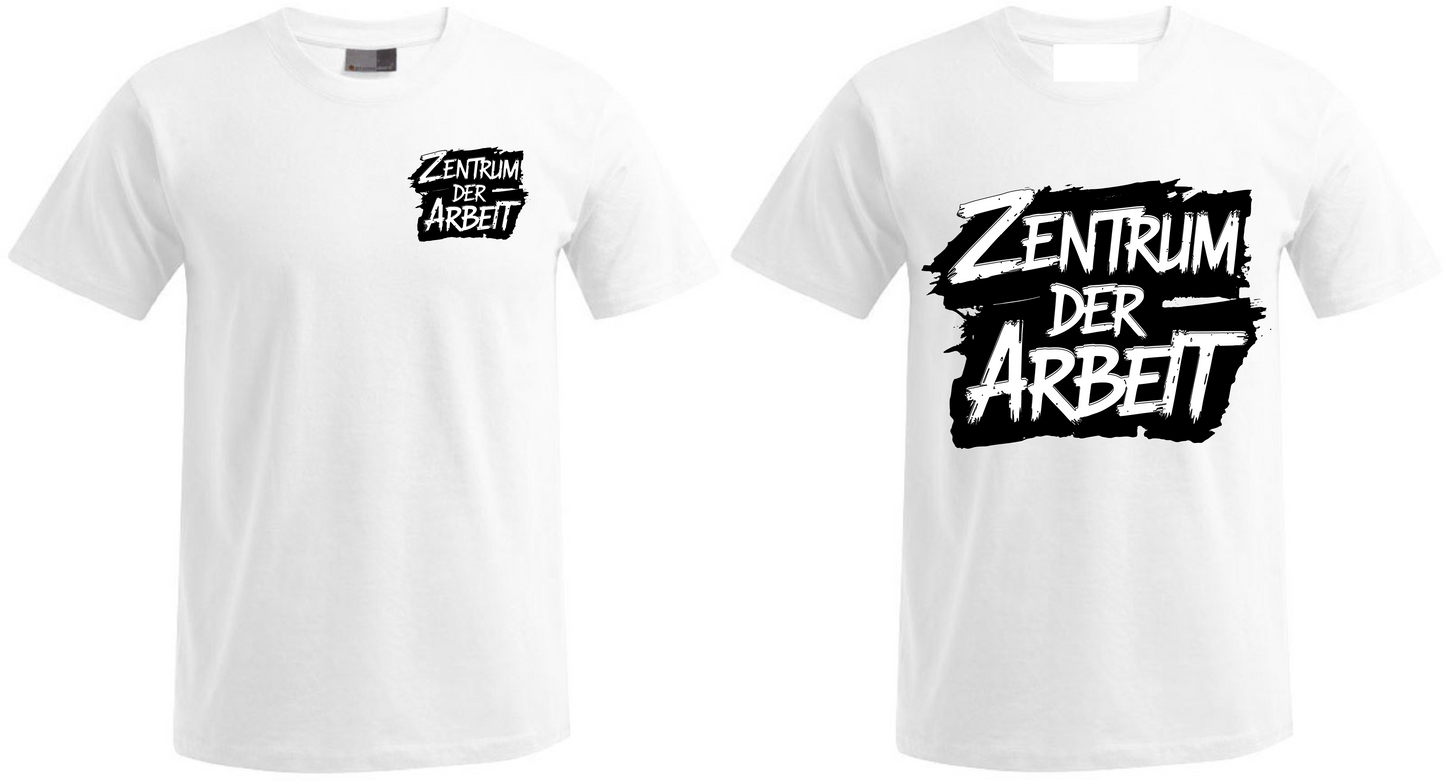 White T-shirts with bold black "Zentrum der Arbeit" text design, front and center chest print options
