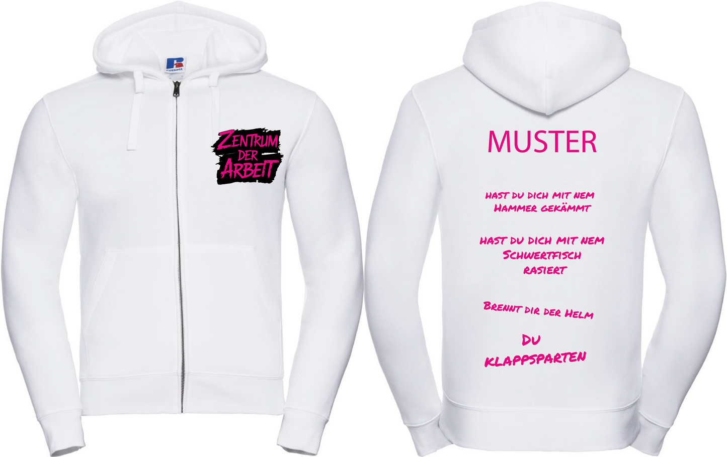 Personalized white hoodie with 'Zentrum der Arbeit' pink text on front and custom slogan on back