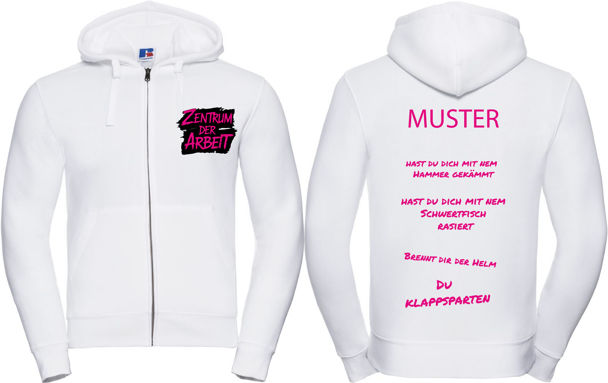 Personalized white hoodie with 'Zentrum der Arbeit' pink text on front and custom slogan on back